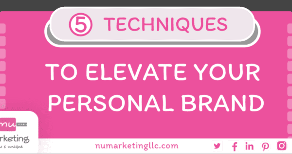 5 Techniques to Elevate Your Personal Brand