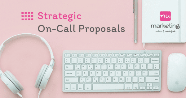 Strategic On-Call Proposal Development